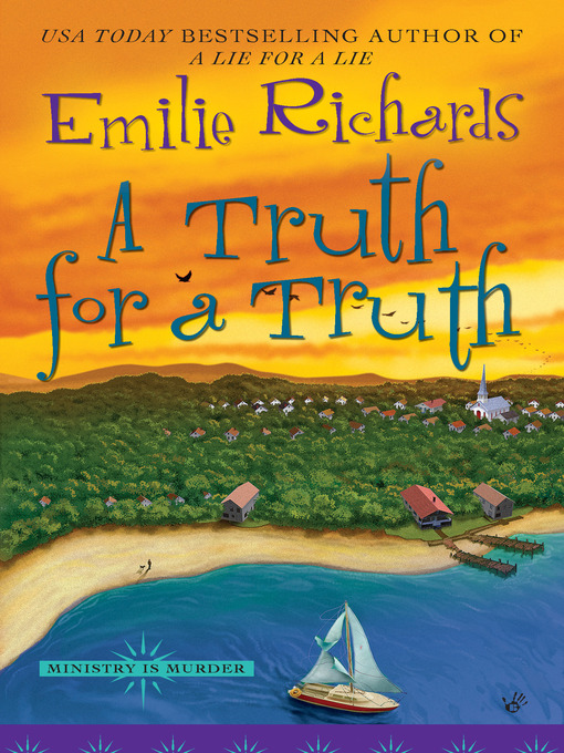 Title details for A Truth For a Truth by Emilie Richards - Available